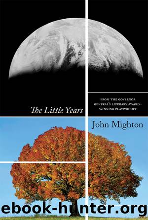 The Little Years by Mighton John;