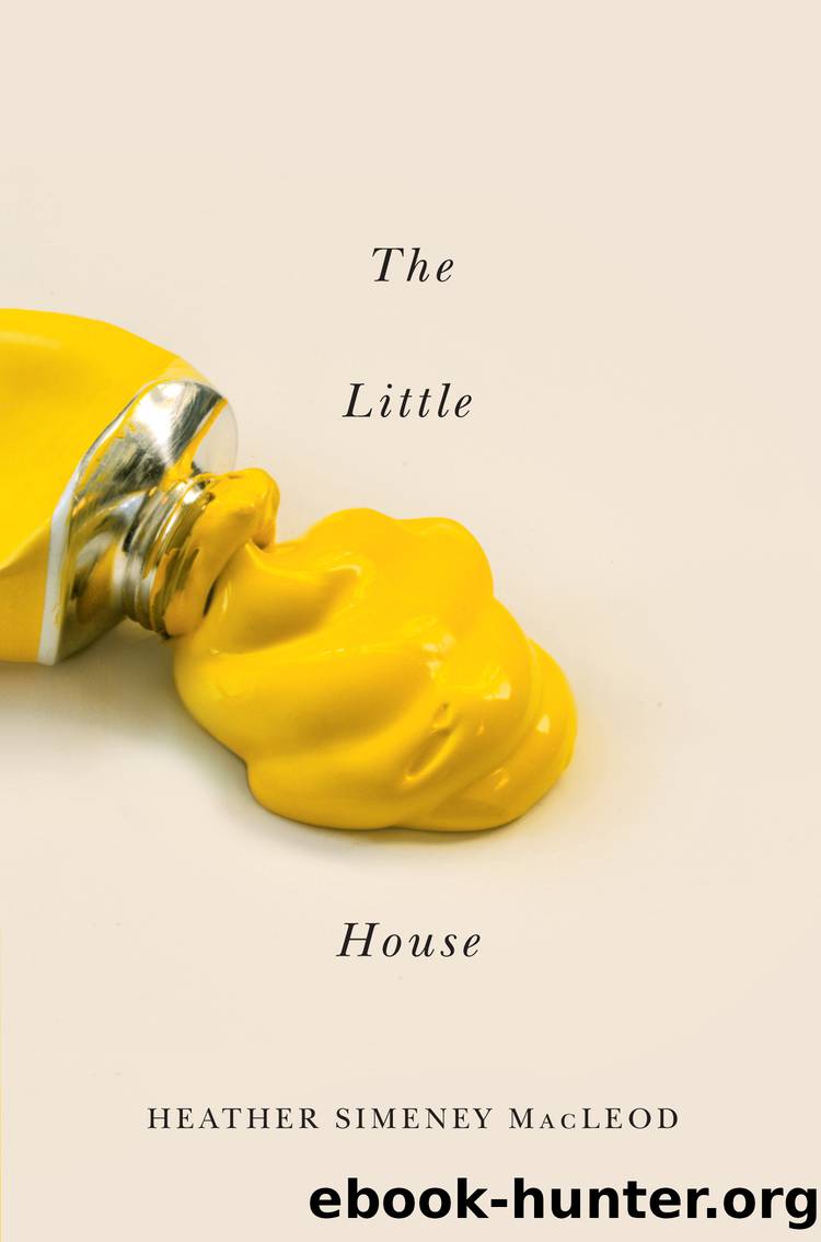 The Little Yellow House by MacLeod Heather Simeney;