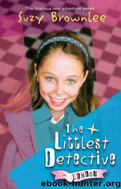 The Littlest Detective in London by Suzy Brownlee