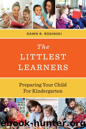 The Littlest Learners by Dawn R. Roginski