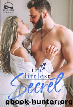 The Littlest Secret: A Small Town Secret Baby Romance by Reese Hart