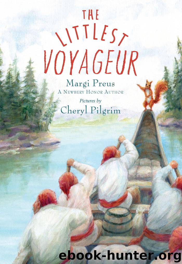 The Littlest Voyageur by Margi Preus