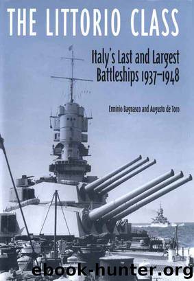 The Littorio Class by Erminio Bagnasco