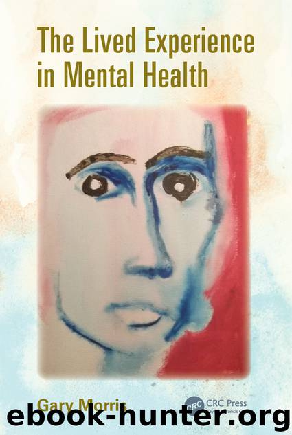 The Lived Experience in Mental Health by Gary Morris