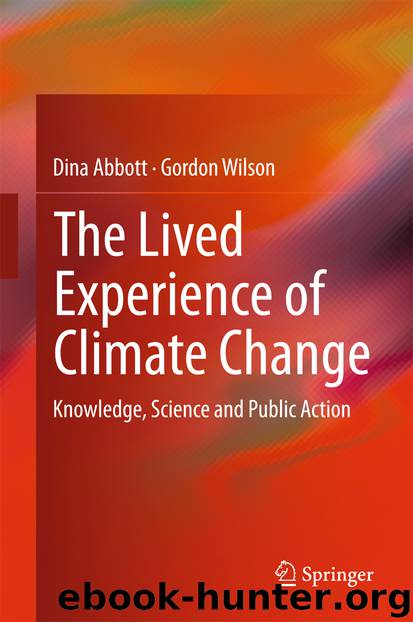 The Lived Experience of Climate Change by Dina Abbott & Gordon Wilson