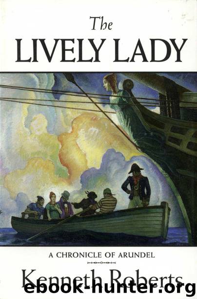 The Lively Lady by Kenneth Lewis Roberts