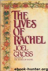 The Lives of Rachel (THE BOOKS OF RACHEL) by GROSS JOEL