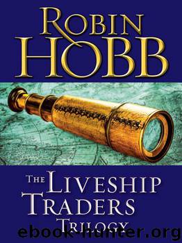 The Liveship Traders Trilogy 3-Book Bundle by Robin Hobb