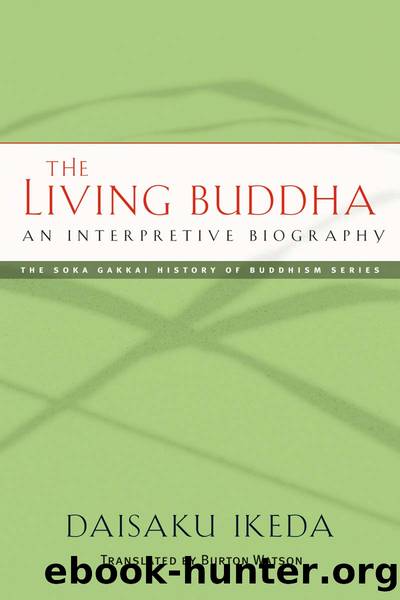 The Living Buddha by Daisaku Ikeda & Burton Watson