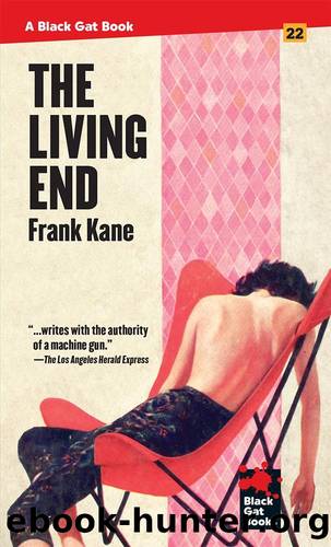 The Living End (Black Gat Books Book 22) by Frank Kane