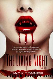 The Living Night (Book 1) by Conner Jack