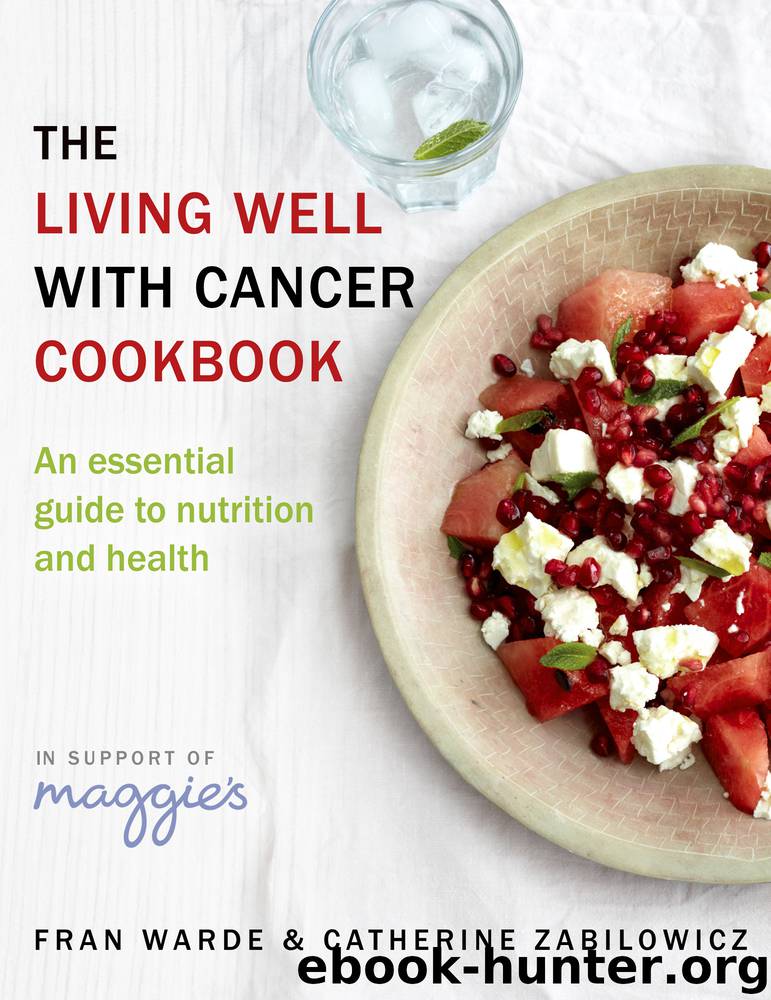 The Living Well With Cancer Cookbook by Fran Warde