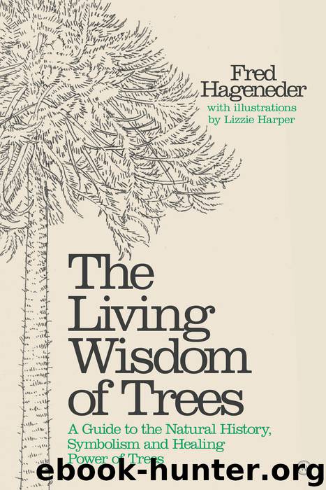The Living Wisdom of Trees by Fred Hageneder