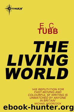 The Living World by E. C. Tubb