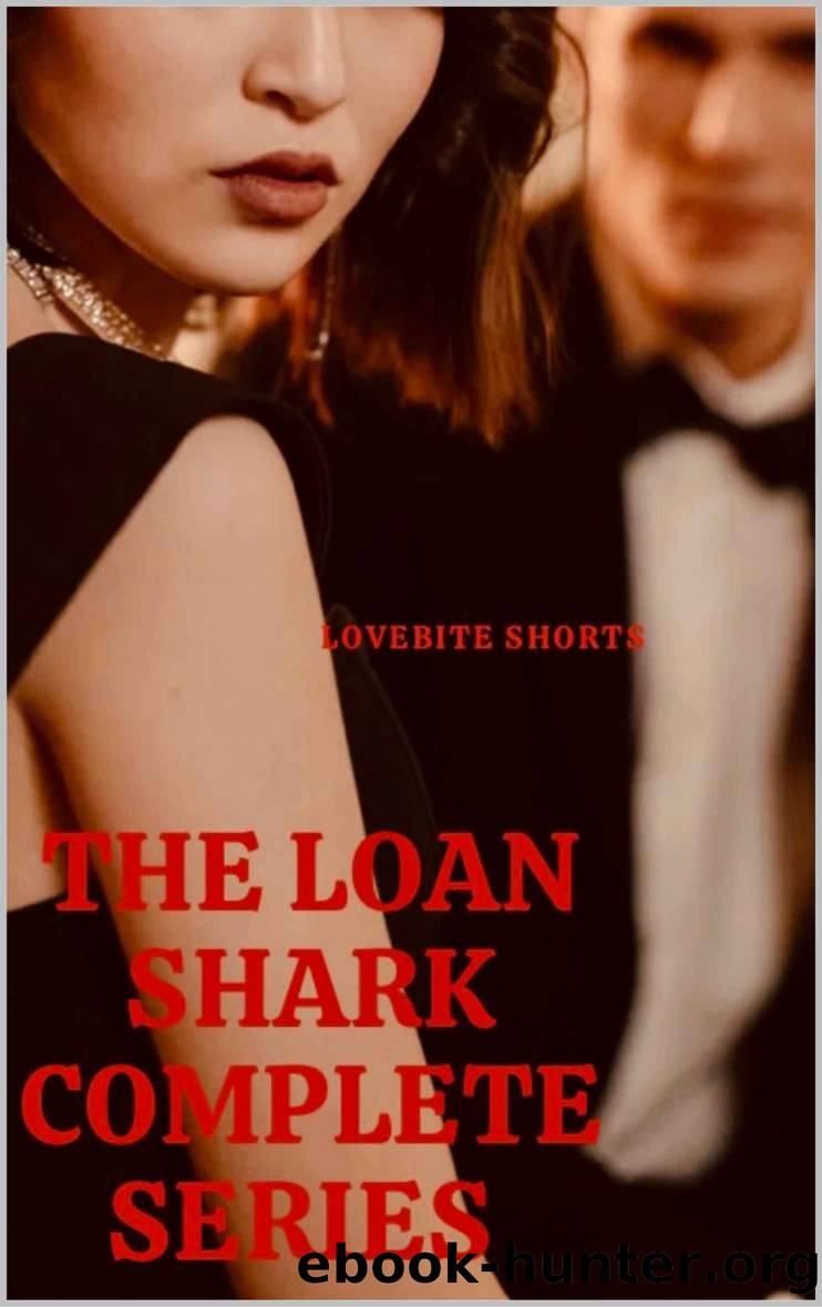 The Loan Shark Complete Series by Shorts LoveBite