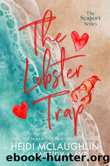 The Lobster Trap by Heidi McLaughlin & Kassidy Maye