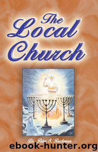The Local Church by Dr. Peter S. Ruckman
