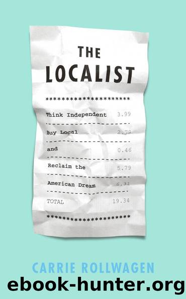 The Localist by Carrie Rollwagen