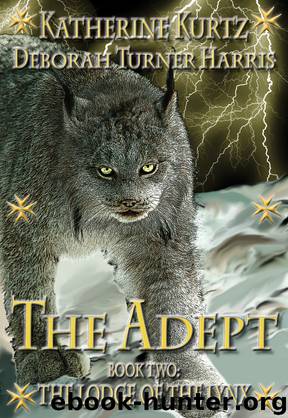 The Lodge Of The Lynx by Katherine Kurtz & Deborah Turner Harris