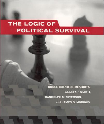 The Logic of Political Survival by Bueno de Mesquita Bruce