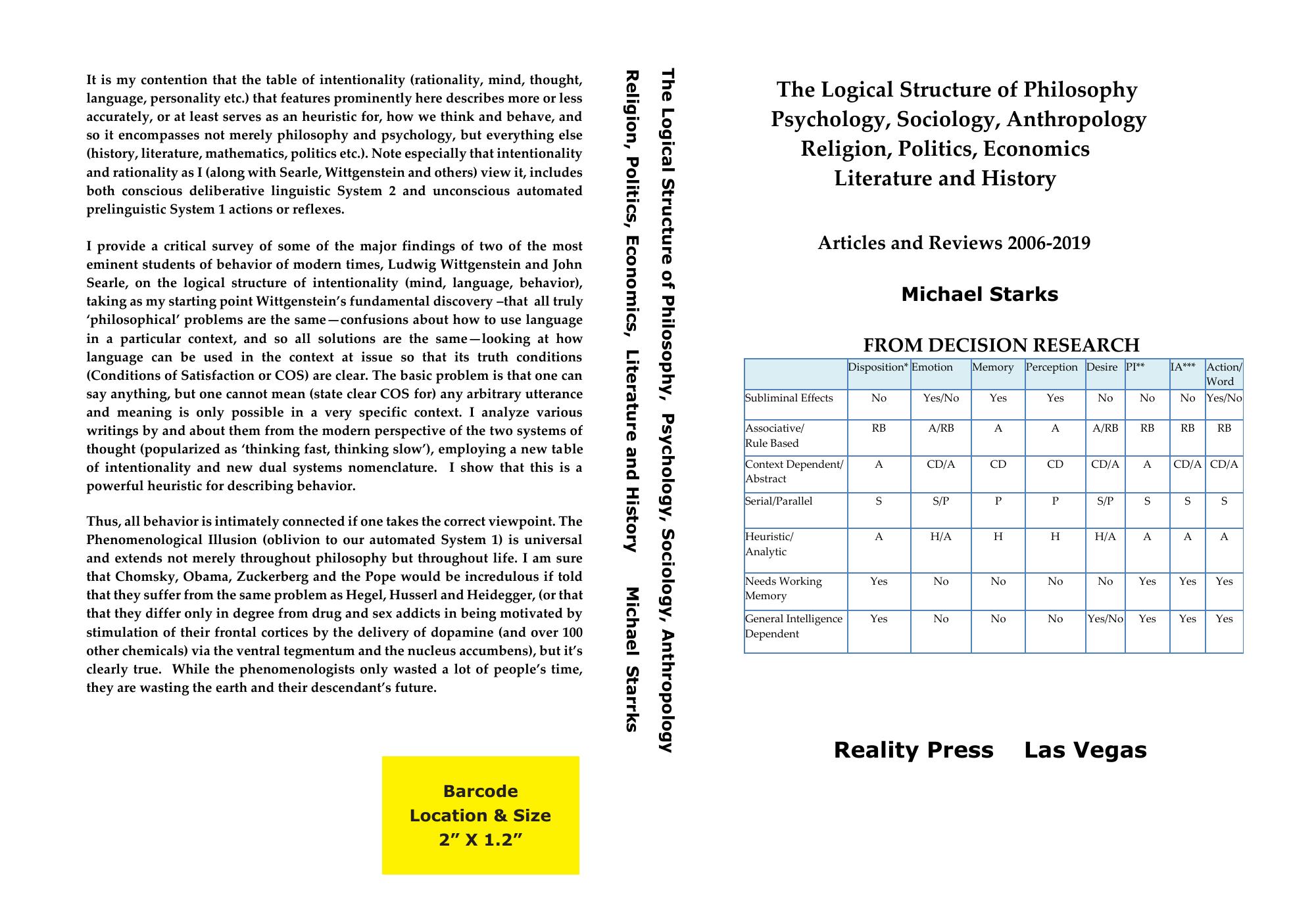 The Logical Structure of Philosophy Psychology, Sociology, Anthropology Religion, Politics, Economics Literature and History - Articles and Reviews 2006-2019 by Michael Starks