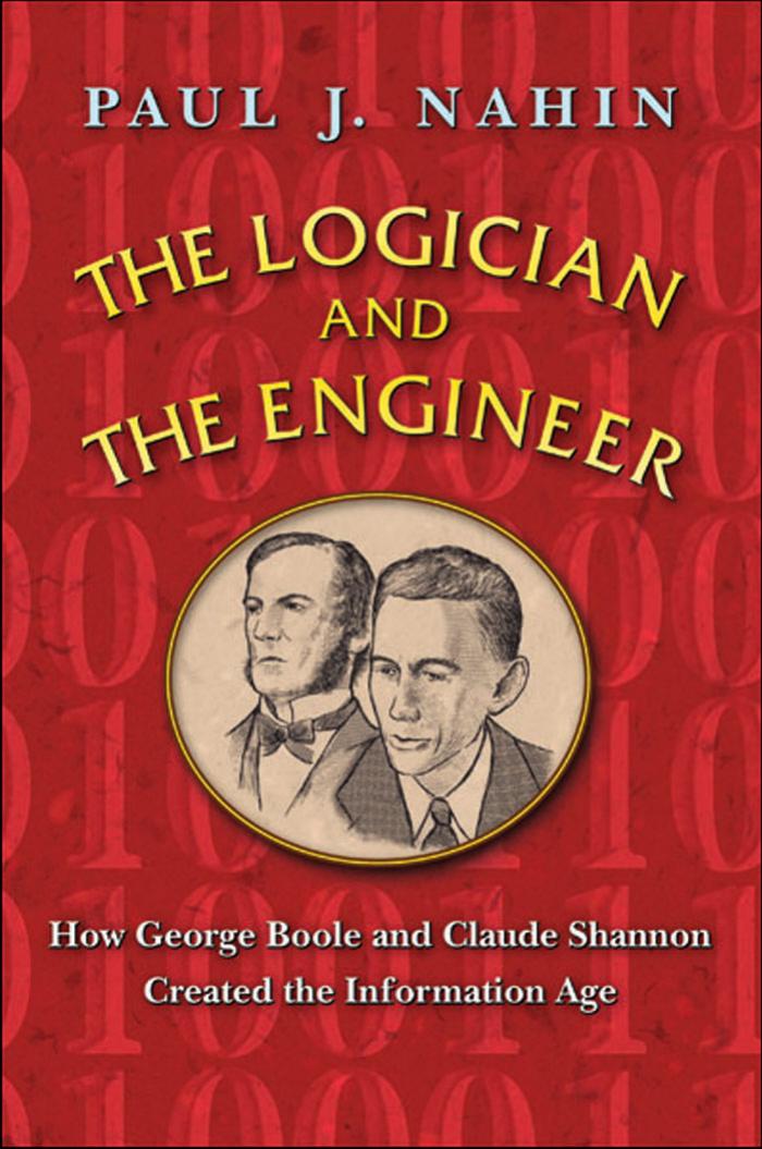 The Logician and the Engineer by Nahin Paul J