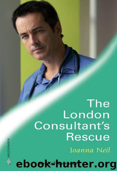 The London Consultant's Rescue by Joanna Neil