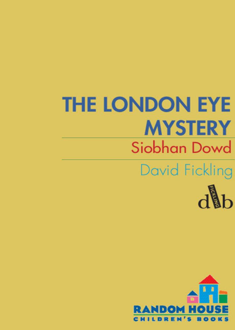The London Eye Mystery by Siobhan Dowd