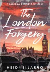 The London Forgery by Heidi Eljarbo