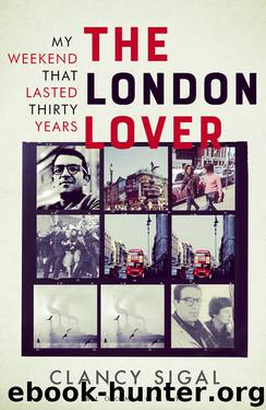 The London Lover by Clancy Sigal