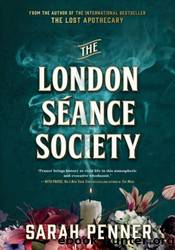 The London SÃ©ance Society by Sarah Penner