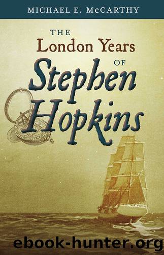 The London Years of Stephen Hopkins by Michael E. McCarthy