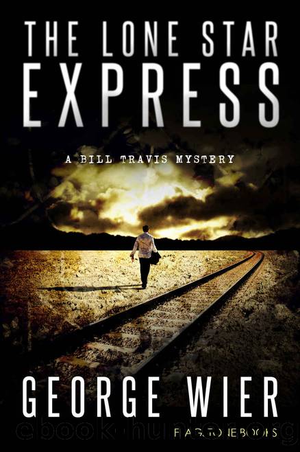 The Lone Star Express by George Wier