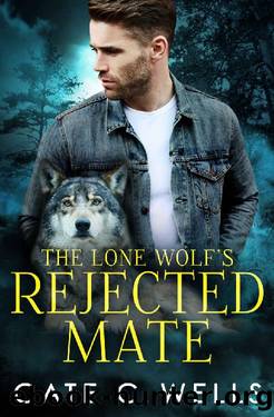 The Lone Wolf's Rejected Mate (The Five Packs Book 3) by Cate C. Wells