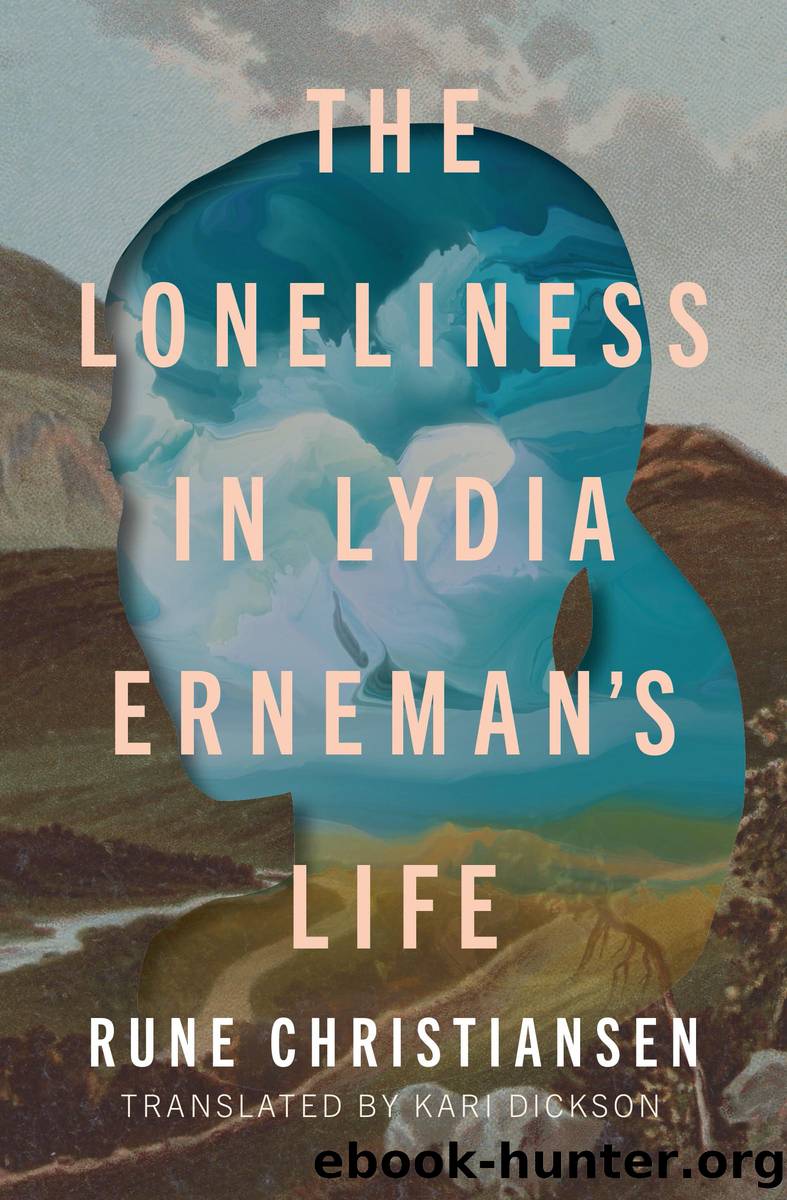 The Loneliness in Lydia Erneman's Life by Rune Christiansen