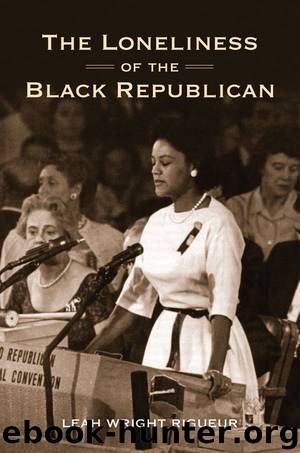 The Loneliness of the Black Republican by Leah Wright Rigueur
