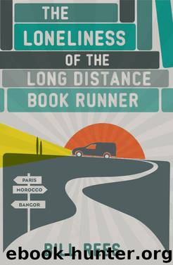 The Loneliness of the Long Distance Book Runner by Bill Rees