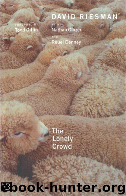 The Lonely Crowd by David Riesman
