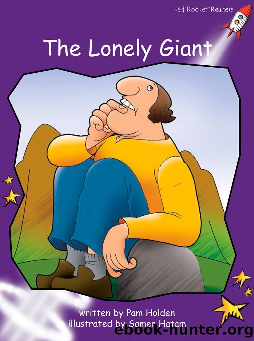 The Lonely Giant by Pam Holden