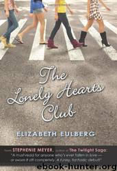 The Lonely Hearts Club by Elizabeth Eulberg