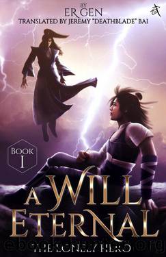 The Lonely Hero: A Will Eternal, Book 1 by Ergen