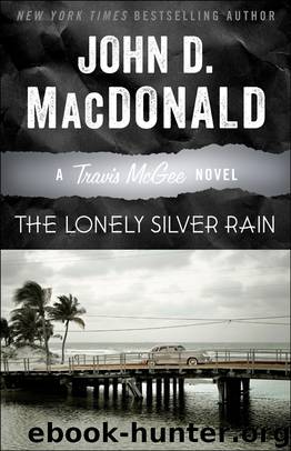 The Lonely Silver Rain by John D. MacDonald