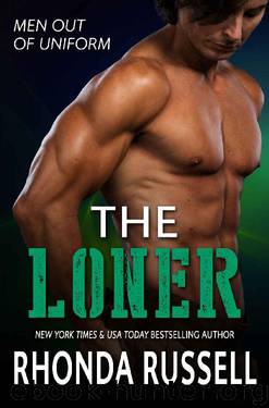 The Loner: Men Out of Uniform Book 4 by Rhonda Russell