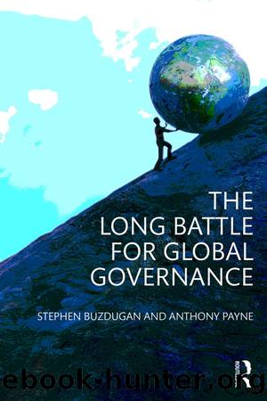 The Long Battle for Global Governance by Stephen Buzdugan & Anthony Payne