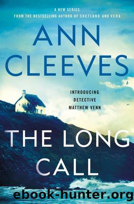 The Long Call (Two Rivers, #1) by Ann Cleeves