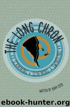 The Long Chron by Adam Oster