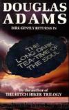 The Long Dark Tea-Time Of The Soul by Douglas Adams