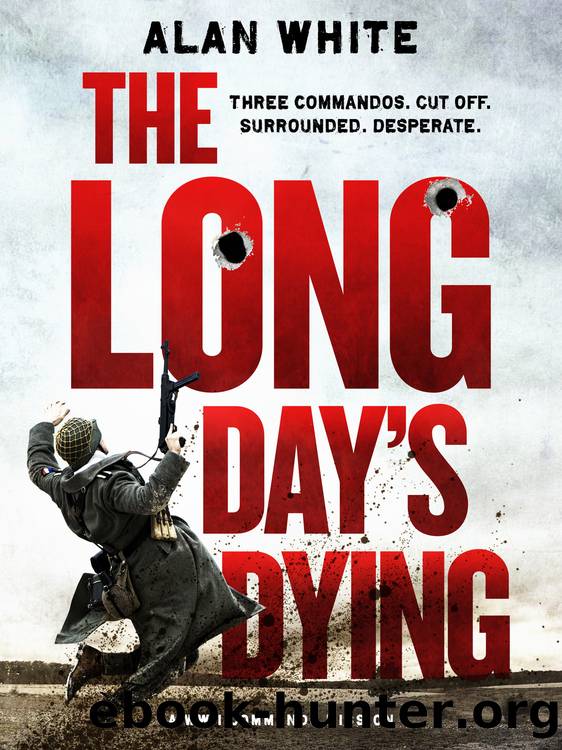 The Long Day's Dying by Alan White