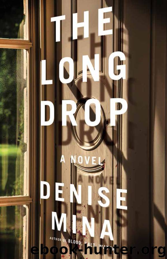 The Long Drop by Denise Mina