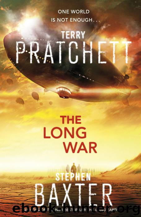 The Long Earth 2 - The Long War by Terry Pratchett & Stephen Baxter